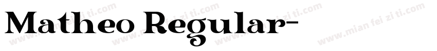 Matheo Regular字体转换